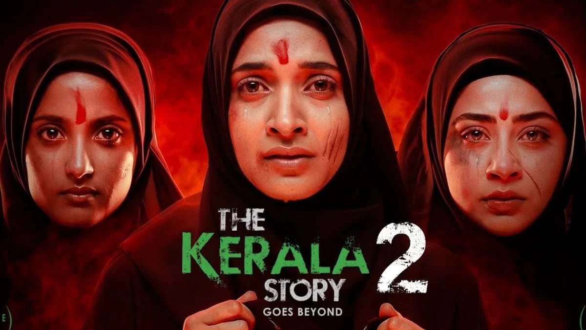 The Kerala Story 2 का ट्रेलर रिलीज, दिखी तीन हिंदू लड़कियों की परेशान कर देने वाली कहानी …